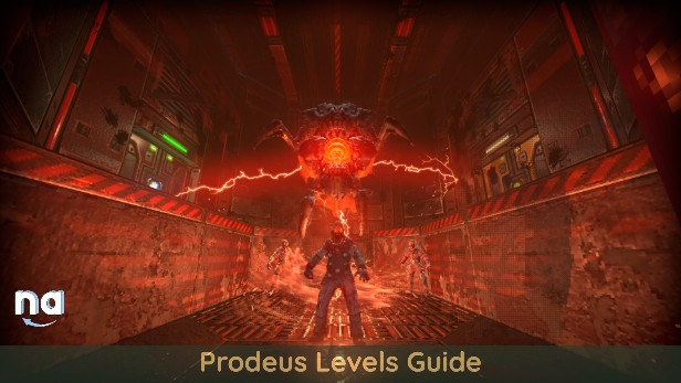 Prodeus Levels Guide Naguide