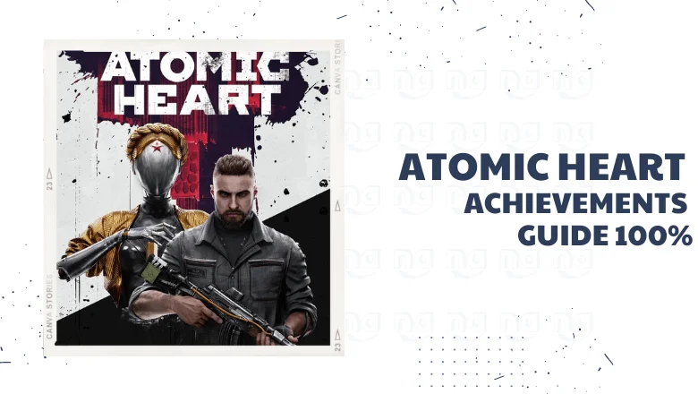 Atomic Heart terá 42 troféus no total, revela site