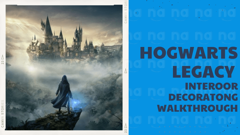 Hogwarts Legacy Interior Decorating Walkthrough