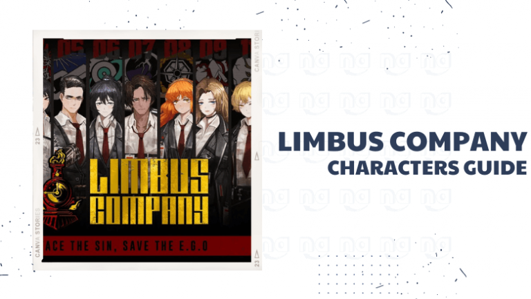 Limbus Company Characters Guide - Naguide