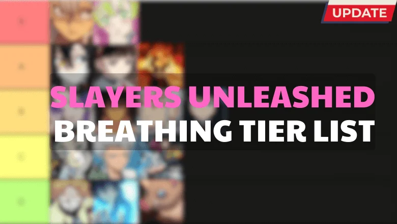 45 New Codes] New Breathing Levels In Slayers Unleashed (Latest Update)!! 
