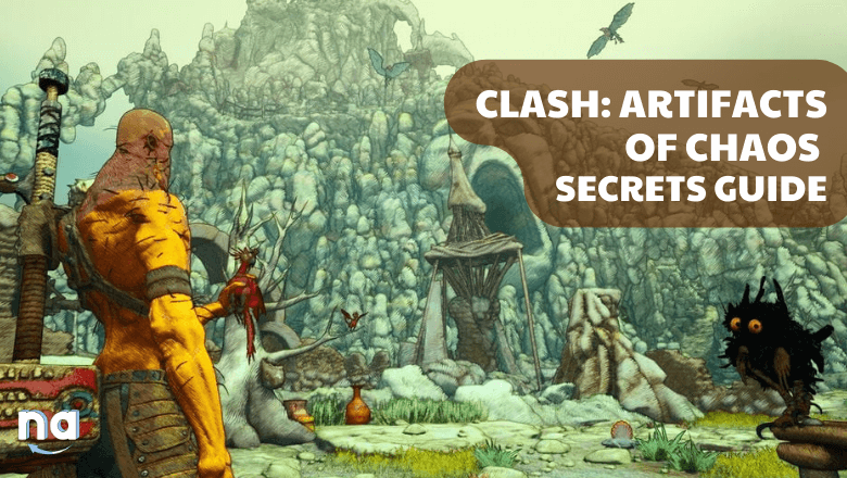 Clash Artifacts of Chaos Secrets Guide