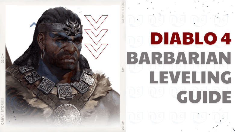 Diablo 4 Barbarian Leveling Guide