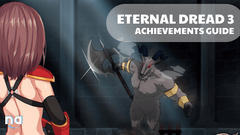 Eternal Dread 3 Achievements Guide