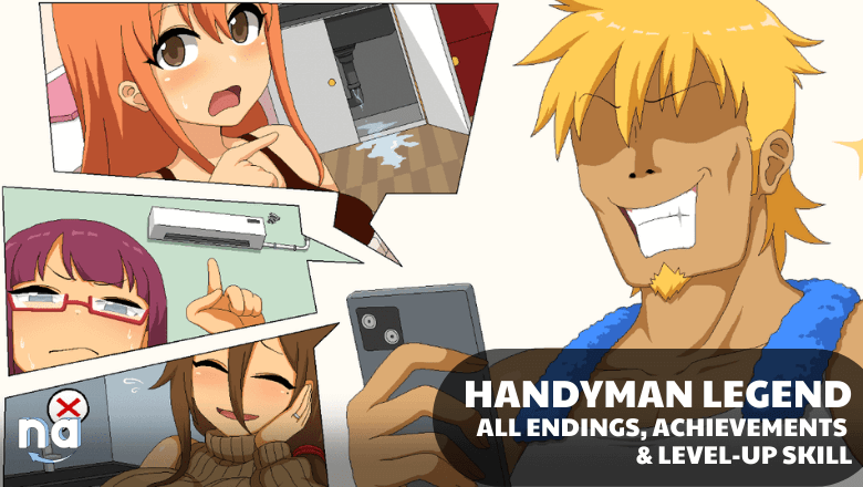 Handyman Legend All Endings Achievements and Level Up Skill