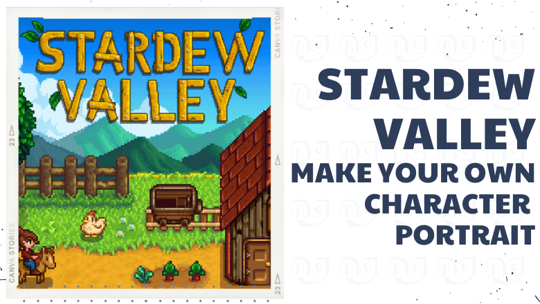 Make your Own Character Portrait in Stardew Valley