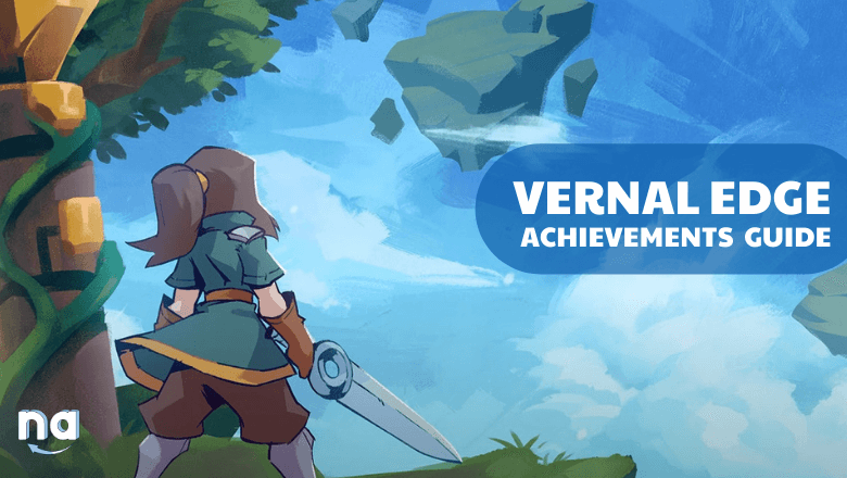 Vernal Edge Achievements Guide