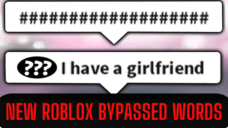 Roblox Bypassed Words