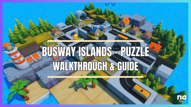 Busway Islands Puzzle Walkthrough Guide