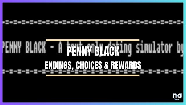 Penny Black Endings Choices and Rewards