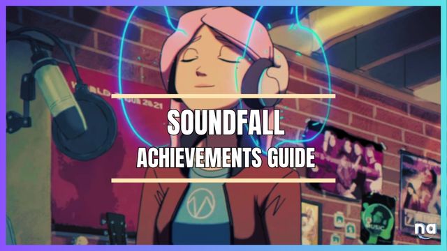 Soundfall Achievements Guide