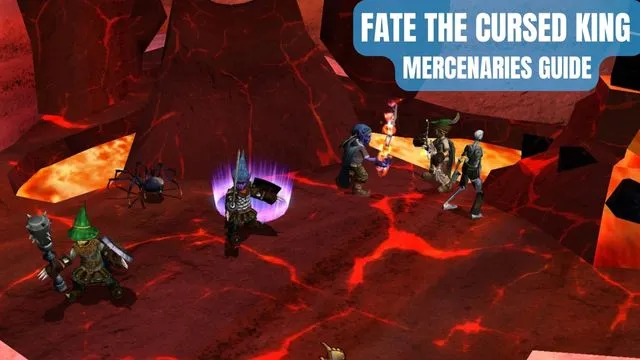 FATE The Cursed King Mercenaries Guide