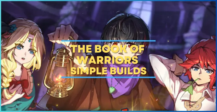 The Book of Warriors Simple Builds