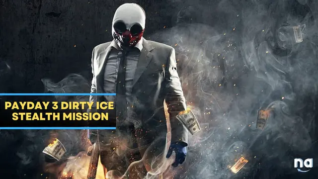 Payday 3 Dirty Ice Stealth Mission