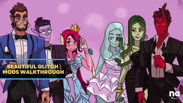 Monster Prom Beautiful Glitch Mods Walkthrough