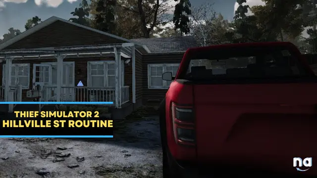 Thief Simulator 2 HillVille St Routine