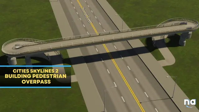 Cities Skylines 2 Building Pedestrian Overpass