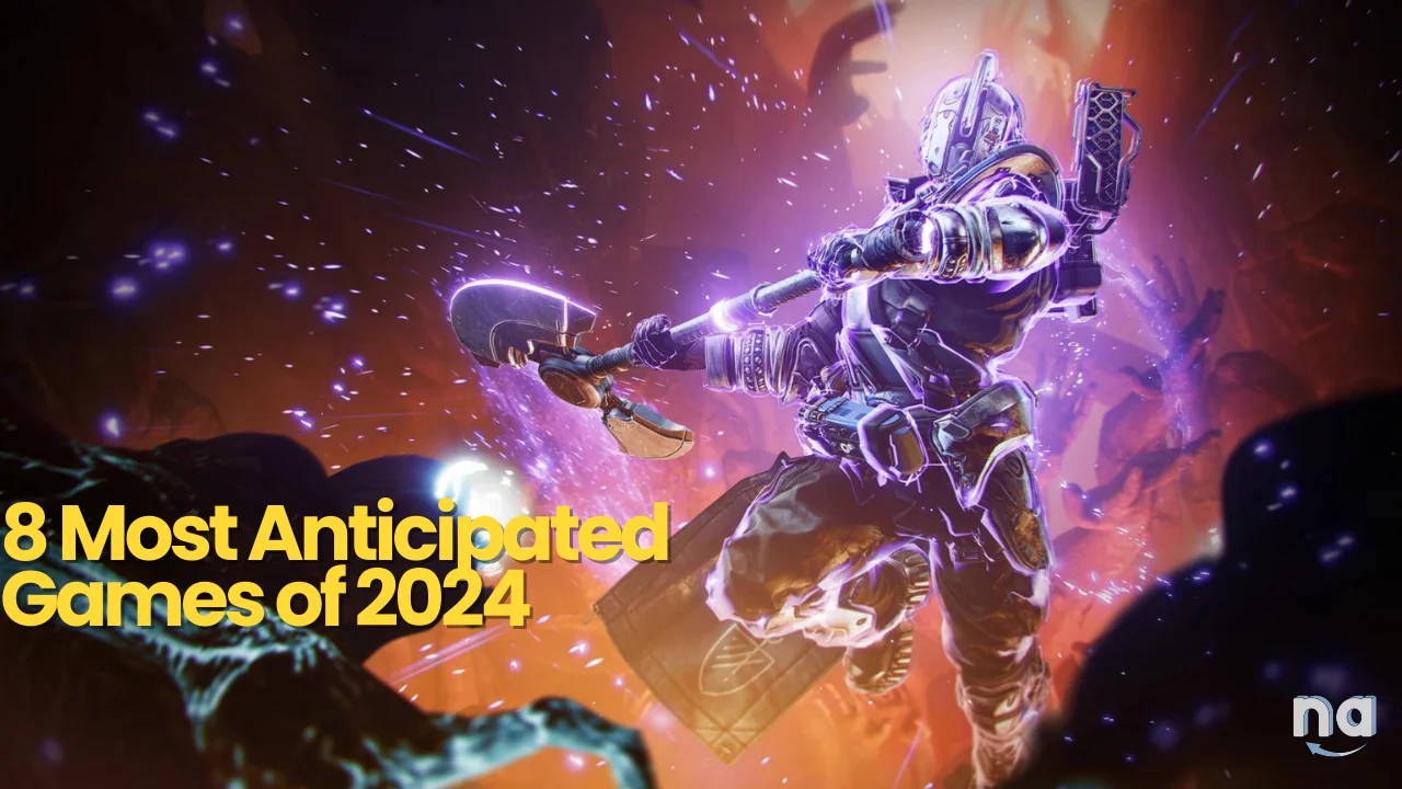 8 Most Anticipated Games of 2024